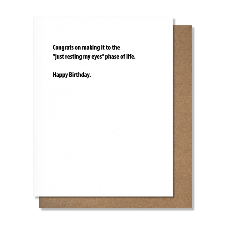 Resting My Eyes - Birthday Card